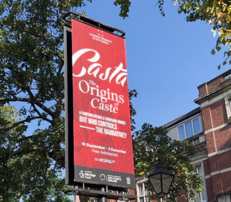 Photo of outside Leicester Museum showing 'Casta - The Origins of Caste' exhibition sign